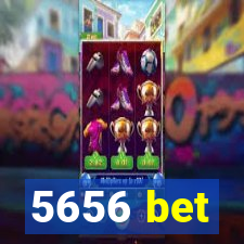 5656 bet